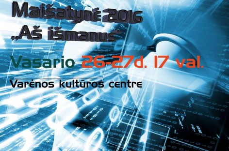 Nuotaikinga jaunimo šventė – konkursas „Maišatynė 2016″ , TEMA: „Aš išmanus”