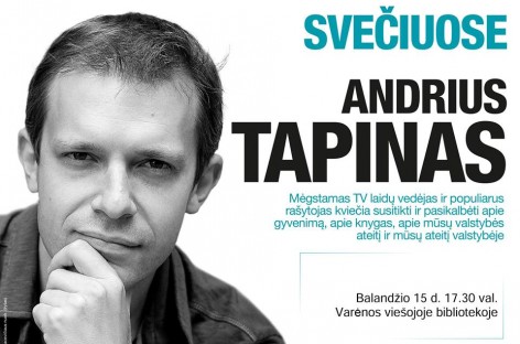 Kviečiame į susitikimą su Andriumi Tapinu